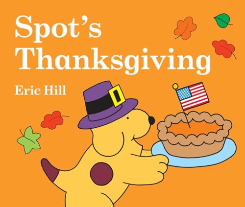Spot's Thanksgiving [Board book]