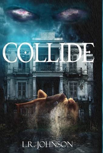 Collide [Hardcover]