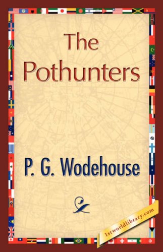 Pothunters [Hardcover]