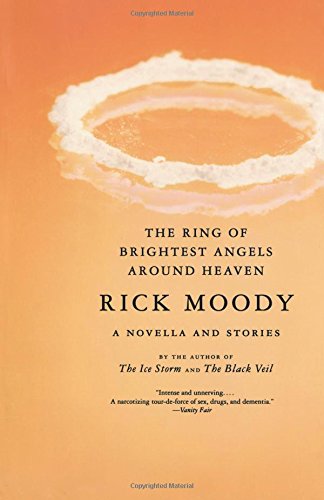 The Ring of Brightest Angels Around Heaven A Novella and Stories [Paperback]