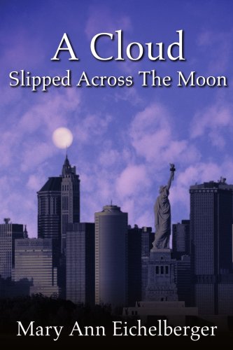 Cloud Slipped Across the Moon [Paperback]