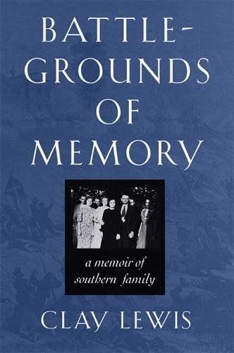 Battlegrounds of Memory [Hardcover]