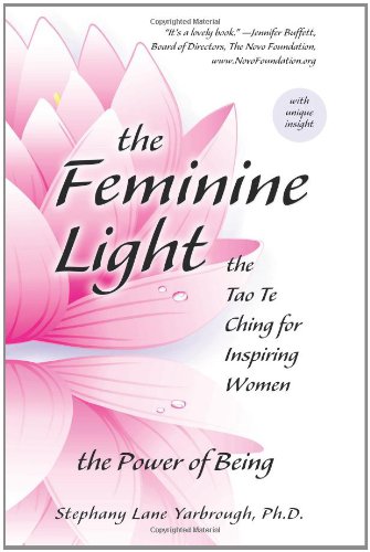 The Feminine Light The Tao Te Ching For Inspiring Women [Paperback]