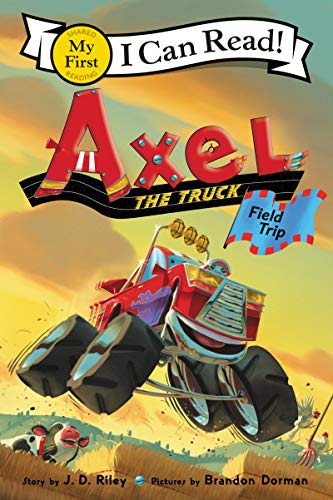 Axel the Truck Field Trip [Paperback]