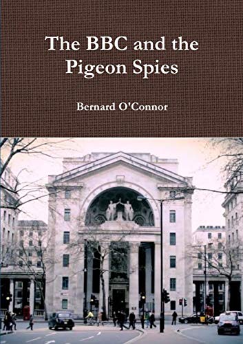 BBC and the Pigeon Spies [Paperback]