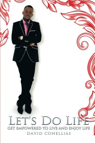 Let's Do Life Get Empowered To Live And Enjoy Life [Paperback]