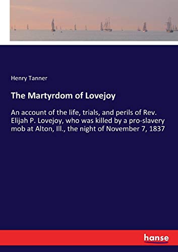 Martyrdom of Lovejoy [Paperback]