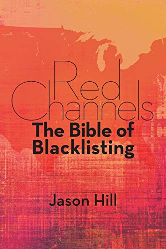 Red Channels The Bible Of Blacklisting [Paperback]