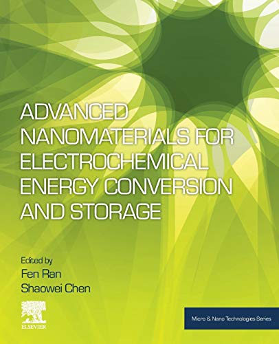 Advanced Nanomaterials for Electrochemical Energy Conversion and Storage [Paperback]