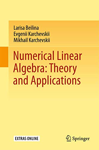 Numerical Linear Algebra Theory and Applications [Hardcover]