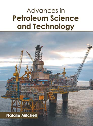 Advances in Petroleum Science and Technology [Hardcover]