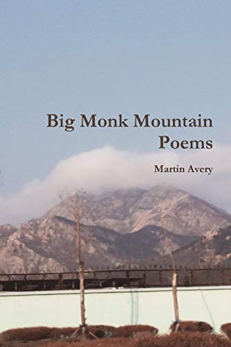 Big Monk Mountain Poems [Paperback]