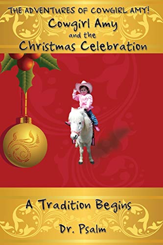 Cowgirl Amy And The Christmas Celebration [Paperback]