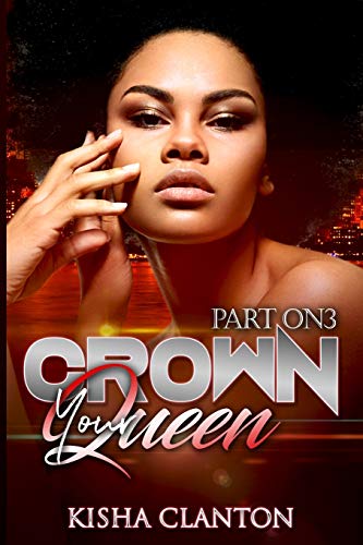 Crown Your Queen  Part ON3 [Paperback]