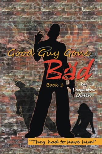 Good Guy Gone Bad [Paperback]
