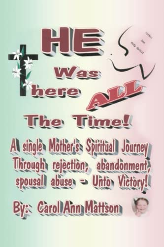 He Was There All the Time [Paperback]