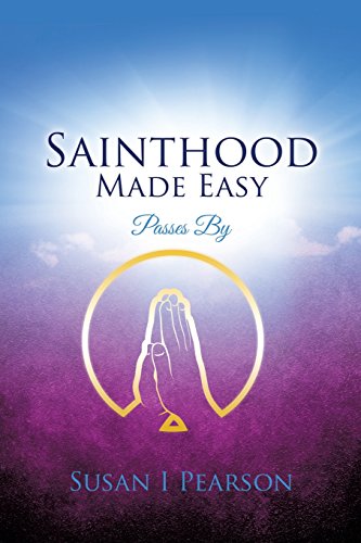 Sainthood Made Easy [Paperback]