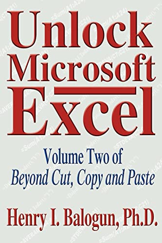 Unlock Microsoft Excel Volume Two Of Beyond Cut, Copy And Paste [Paperback]