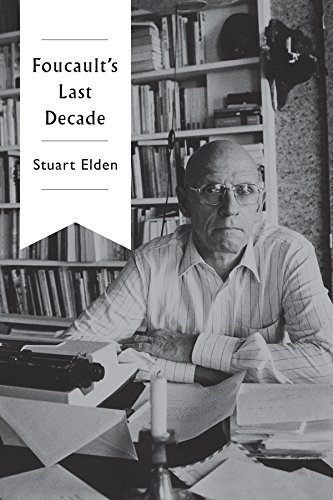 Foucault's Last Decade [Hardcover]