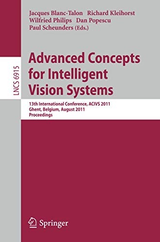 Advanced Concepts for Intelligent Vision Systems 13th International Conference, [Paperback]