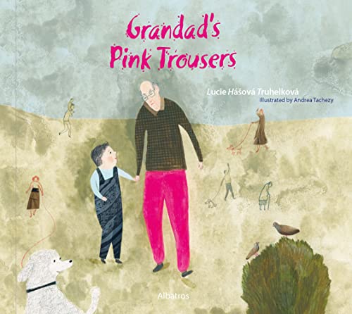 Grandad's Pink Trousers [Hardcover]