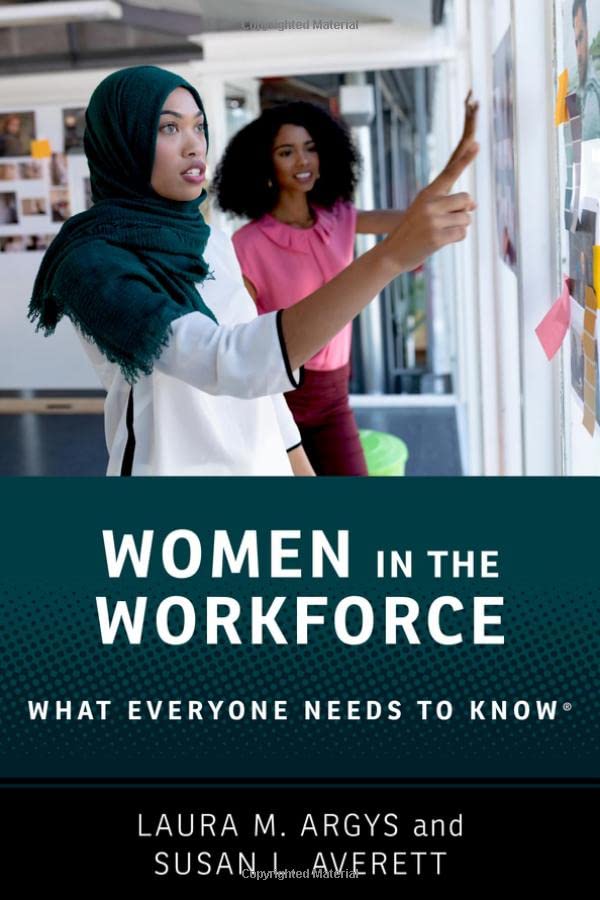 Women in the Workforce What Everyone Needs to Know [Paperback]