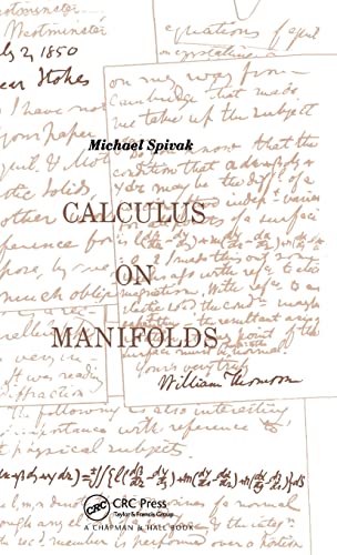 Calculus On Manifolds A Modern Approach To Classical Theorems Of Advanced Calcu [Hardcover]