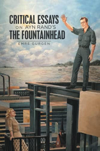 Critical Essays On Ayn Rand's The Fountainhead