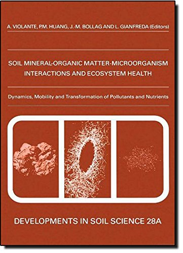 Ecological Significance of the Interactions among Clay Minerals, Organic Matter  [Hardcover]