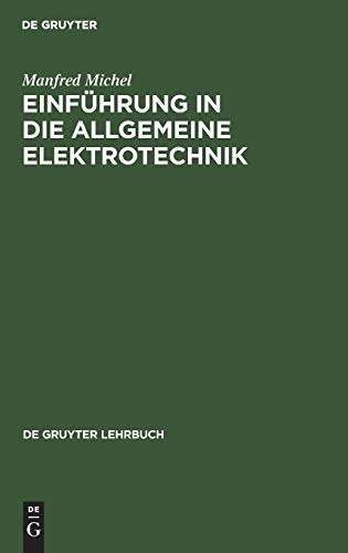 Einfhrung in die allgemeine Elektrotechnik  Arbeitsverfahren zur Berechnung ei [Hardcover]