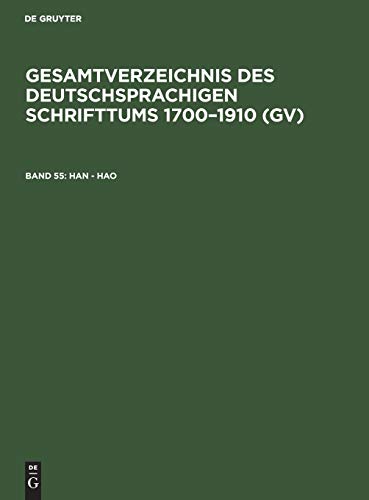 Han -Hao  Aus Gesamtverzeichnis des deutschsprachigen Schrifttums  (GV) 1700 [Hardcover]