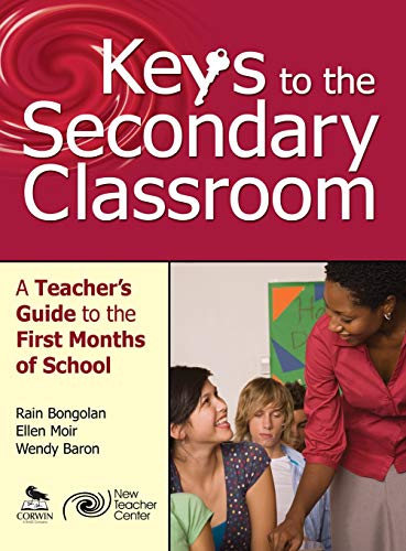 Keys to the Secondary Classroom A Teachers Guide to the First Months of School [Hardcover]
