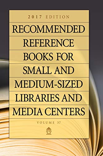 Recommended Reference Books for Small and Medium-Sized Libraries and Media Cente [Hardcover]