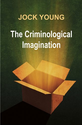 Criminological Imagination [Hardcover]