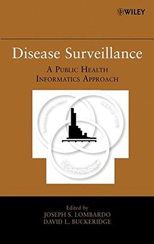 Disease Surveillance A Public Health Informatics Approach [Hardcover]