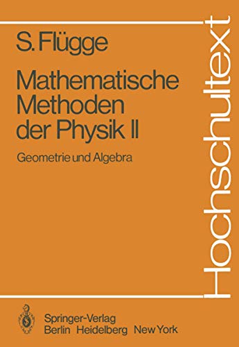 Mathematische Methoden der Physik II Geometrie und Algebra [Paperback]