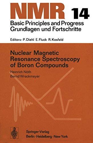 Nuclear Magnetic Resonance Spectroscopy of Boron Compounds [Paperback]