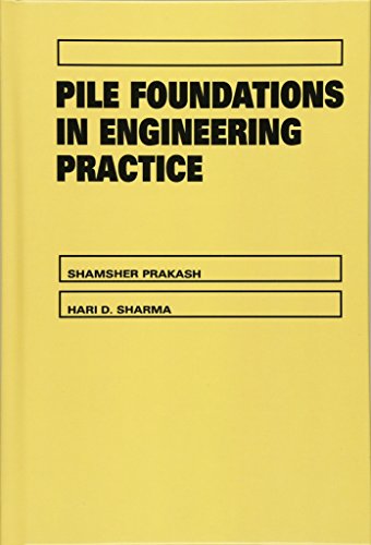 Pile Foundations in Engineering Practice [Hardcover]