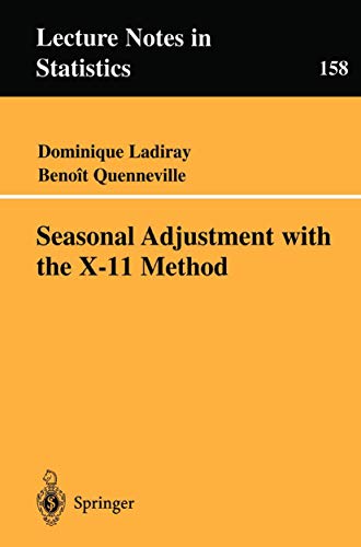 Seasonal Adjustment with the X-11 Method [Paperback]