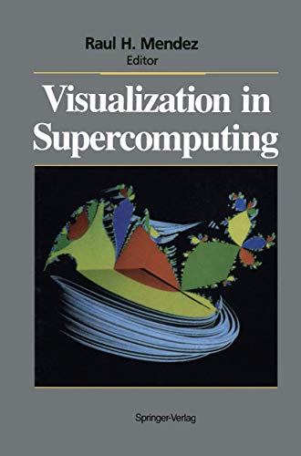 Visualization in Supercomputing [Paperback]