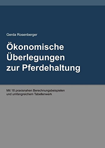 Okonomische Uberlegungen Zur Pferdehaltung (german Edition) [Paperback]