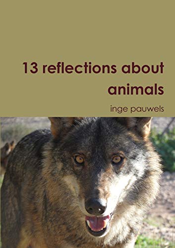 13 Reflections About Animals [Paperback]