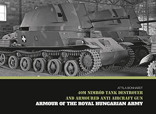40M Nimrd Tank Destroyer and Armoured Anti Aircraft Gun [Hardcover]