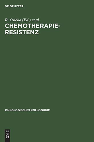 Chemotherapieresistenz  Mechanismen und Mglichkeiten Ihrer berwindung [Hardcover]