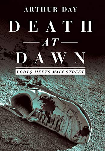 Death at Dawn  Lgbtq Meets Main Street [Hardcover]