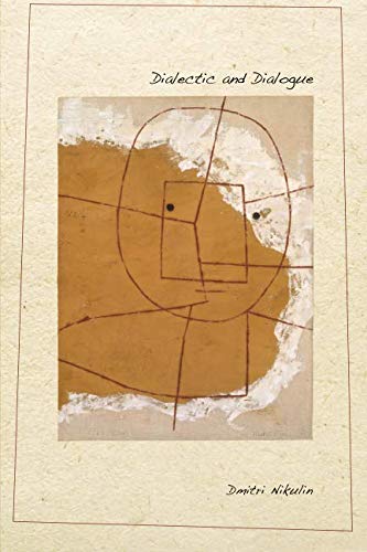 Dialectic and Dialogue [Paperback]