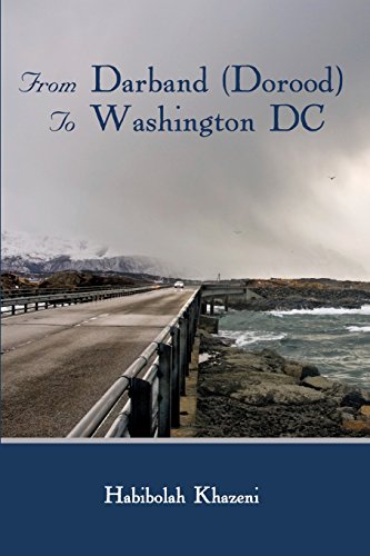 From Darband (dorood) To Washington Dc [Paperback]