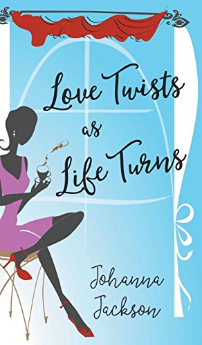Love Twists As Life Turns [Hardcover]