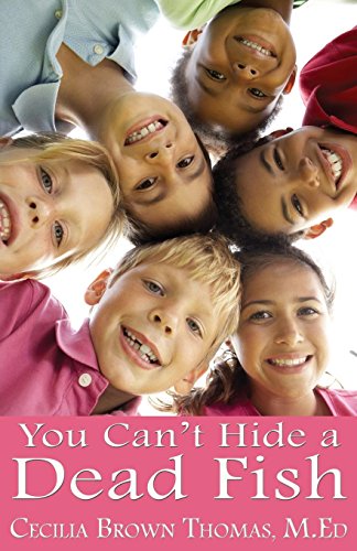 You Can't Hide A Dead Fish [Paperback]