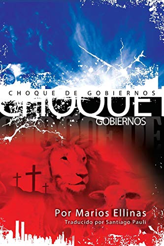 Choque de Gobiernos [Paperback]